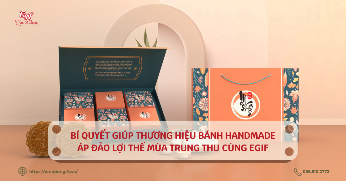 bi-quyet-giup-thuong-hieu-banh-handmade-ap-dao-loi-the-mua-trung-thu-cung-egif